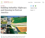 Building Suburbia: Highways and Housing in Postwar America Building Suburbia: Highways and Housing in Postwar America