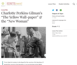 Charlotte Perkins Gilman's "The Yellow Wall-paper" & the "New Woman" Charlotte Perkins Gilman's "The Yellow Wall-paper" & the "New Woman"