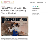 Critical Ways of Seeing The Adventures of Huckleberry Finn in Context Critical Ways of Seeing The Adventures of Huckleberry Finn in Context