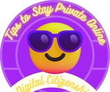 Digital Citizenship Lesson Plan - Tips to Stay Private Online Digital Citizenship Lesson Plan - Tips to Stay Private Online
