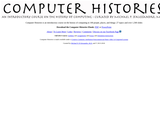 Computer Histories - An introductory course on the history of computing Computer Histories - An introductory course on the history of computing