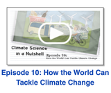 Episode 10: How the World Can Tackle Climate Change Episode 10: How the World Can Tackle Climate Change