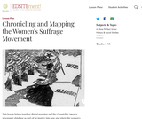 Chronicling and Mapping the Women's Suffrage Movement Chronicling and Mapping the Women's Suffrage Movement