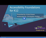 Reimagine Teaching: Accessibility Foundations for K-12 Reimagine Teaching: Accessibility Foundations for K-12